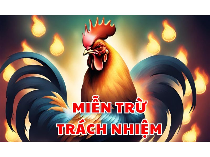 Mục đích của miễn trừ trách nhiệm